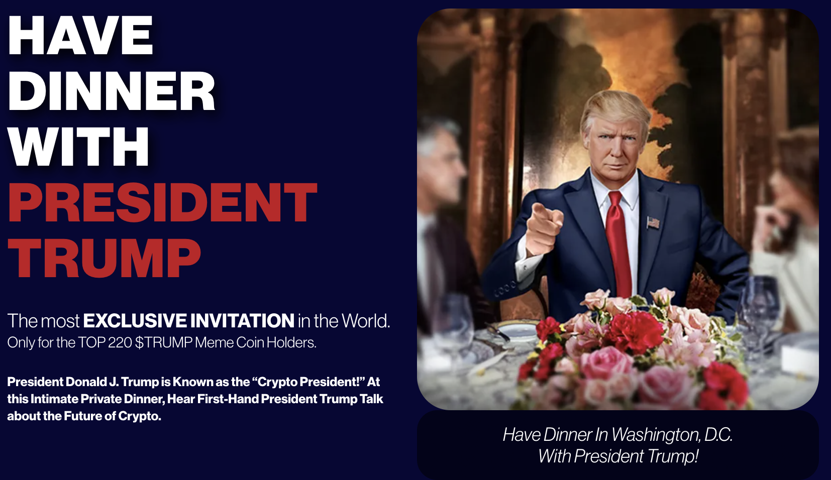 Trump is offering top 220 token holders an exclusive dinner.